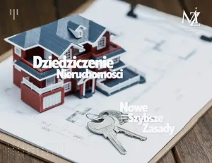 Read more about the article Dziedziczenie nieruchomości stało się prostsze! Jak notariusz załatwi za Ciebie wpis do księgi wieczystej?